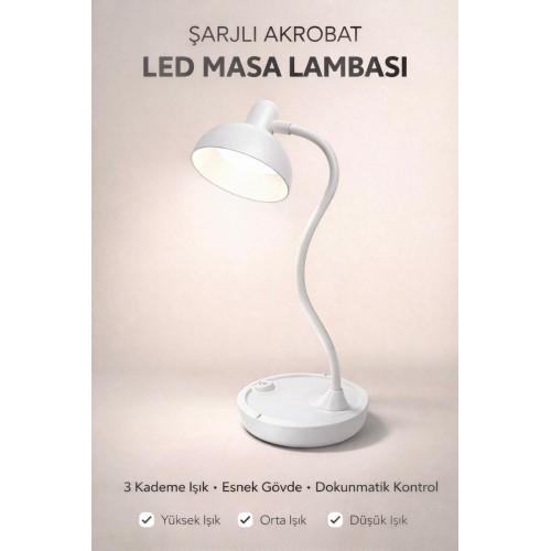 Beyaz Led Masa Lambası Şarjlı 3 Kademe Beyaz Işık Dokunmatik Akrobat Çalışma & Gece Lambası